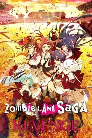 Zombie Land Saga - Saison 2