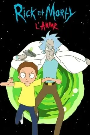 Rick et Morty : L’Anime